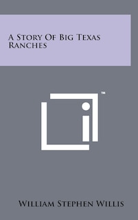 Front cover_A Story of Big Texas Ranches