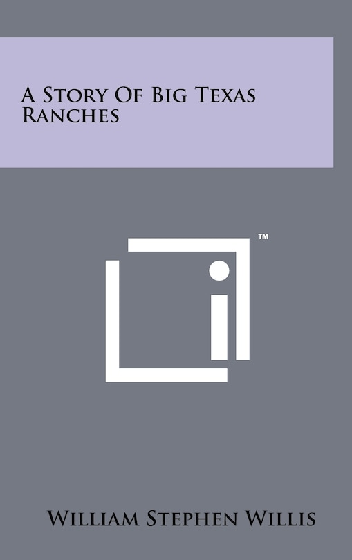 Front cover_A Story of Big Texas Ranches