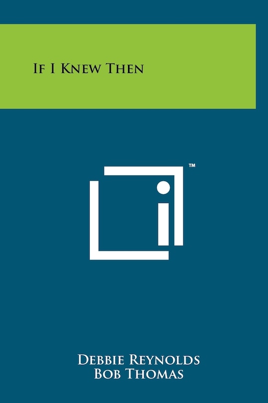 Front cover_If I Knew Then