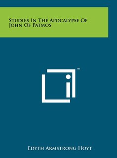 Front cover_Studies In The Apocalypse Of John Of Patmos