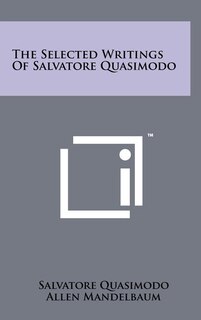 Couverture_The Selected Writings Of Salvatore Quasimodo
