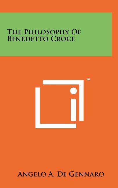 Front cover_The Philosophy Of Benedetto Croce