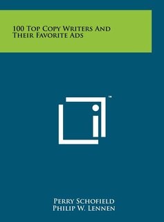 Front cover_100 Top Copy Writers And Their Favorite Ads