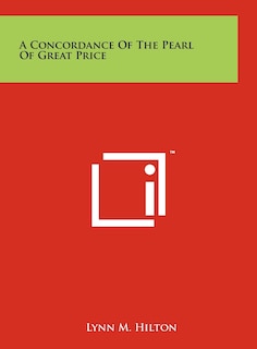 A Concordance of the Pearl of Great Price