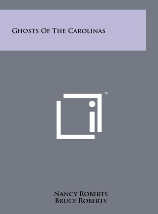 Ghosts of the Carolinas