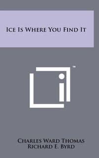 Front cover_Ice Is Where You Find It