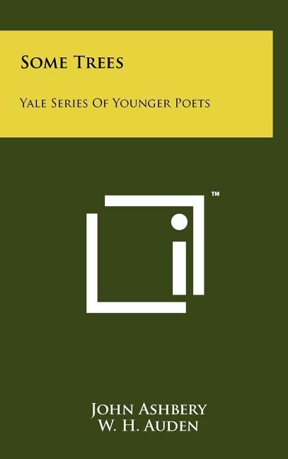 Some Trees: Yale Series Of Younger Poets