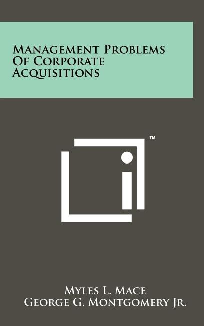 Management Problems Of Corporate Acquisitions