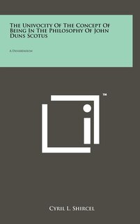 Front cover_The Univocity Of The Concept Of Being In The Philosophy Of John Duns Scotus