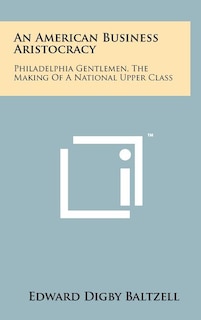 Couverture_An American Business Aristocracy