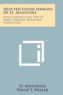 Front cover_Selected Easter Sermons Of St. Augustine