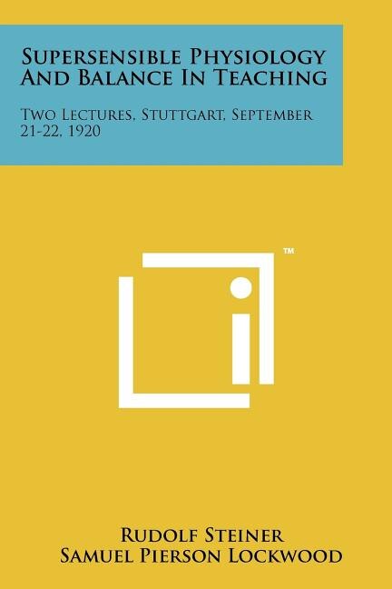 Front cover_Supersensible Physiology And Balance In Teaching