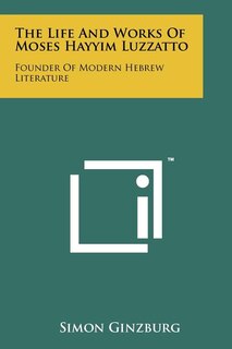 Couverture_The Life And Works Of Moses Hayyim Luzzatto