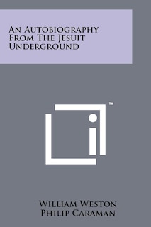 Front cover_An Autobiography From The Jesuit Underground
