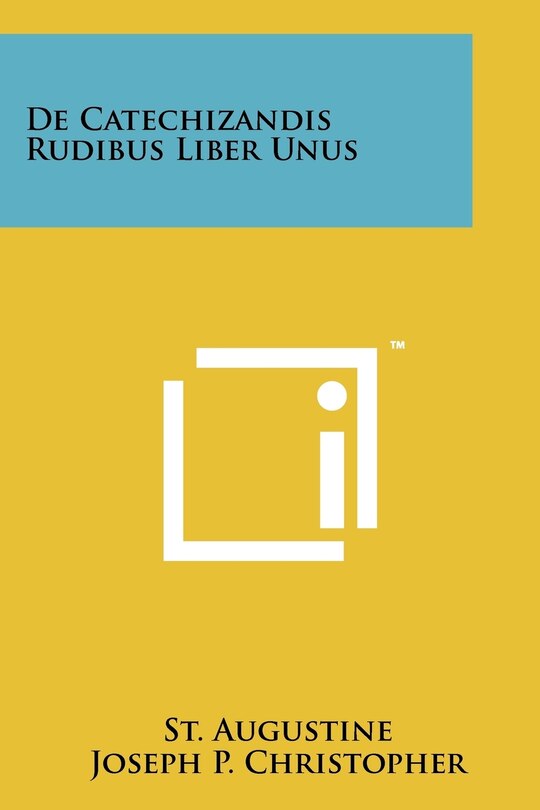 Couverture_De Catechizandis Rudibus Liber Unus