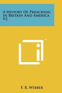 Couverture_A History Of Preaching In Britain And America V2