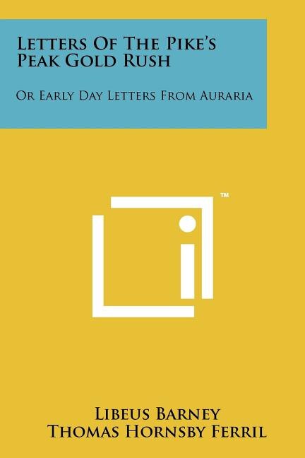 Couverture_Letters of the Pike's Peak Gold Rush
