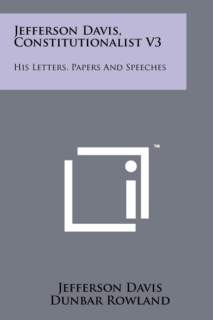Front cover_Jefferson Davis, Constitutionalist V3