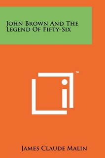 Front cover_John Brown And The Legend Of Fifty-Six