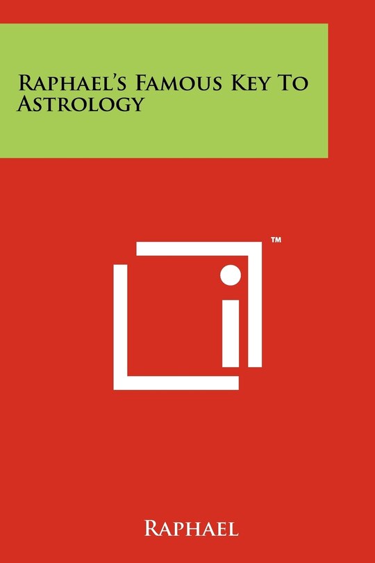 Front cover_Raphael's Famous Key To Astrology