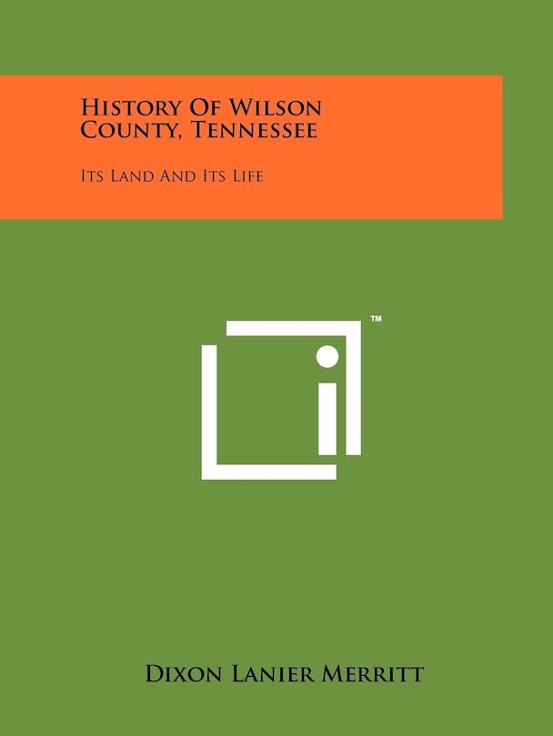 Front cover_History Of Wilson County, Tennessee