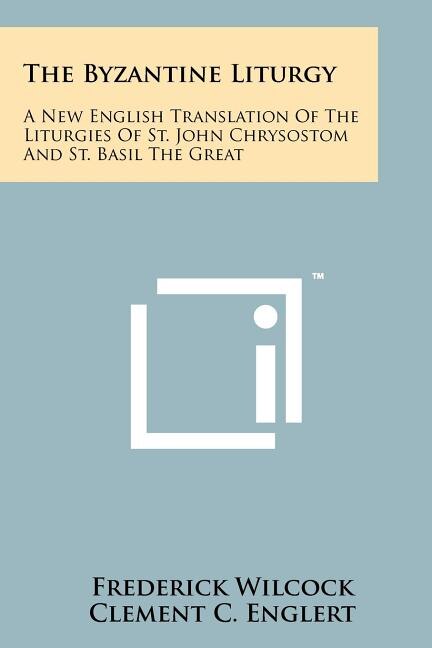 Front cover_The Byzantine Liturgy