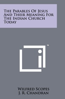 Front cover_The Parables of Jesus and Their Meaning for the Indian Church Today