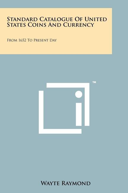 Front cover_Standard Catalogue Of United States Coins And Currency