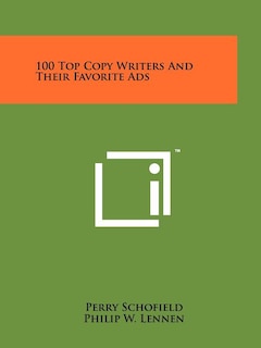Front cover_100 Top Copy Writers And Their Favorite Ads