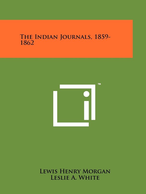 Front cover_The Indian Journals, 1859-1862