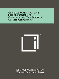 Couverture_General Washington's Correspondence Concerning The Society Of The Cincinnati