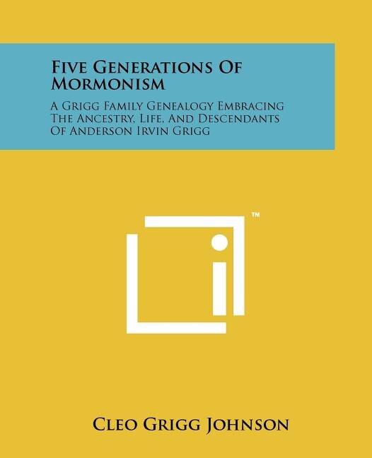 Front cover_Five Generations Of Mormonism