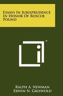 Couverture_Essays In Jurisprudence In Honor Of Roscoe Pound