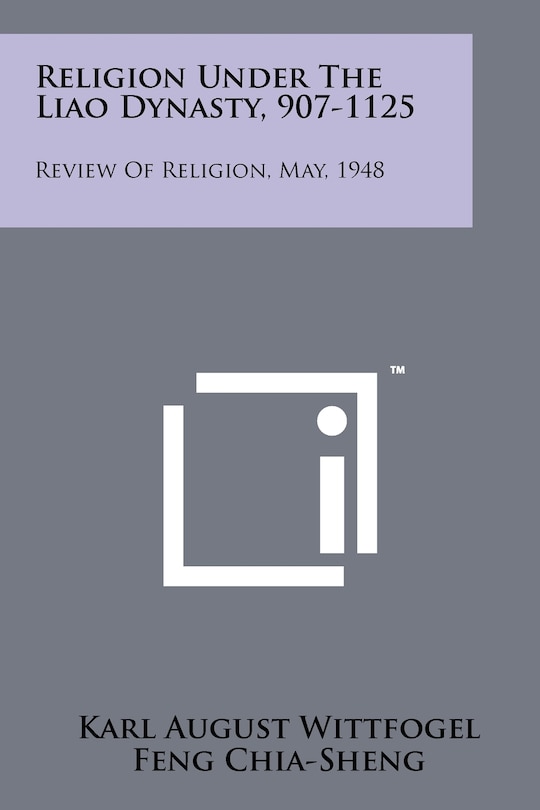 Couverture_Religion Under The Liao Dynasty, 907-1125