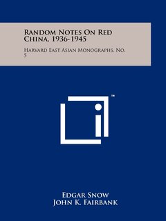 Front cover_Random Notes On Red China, 1936-1945