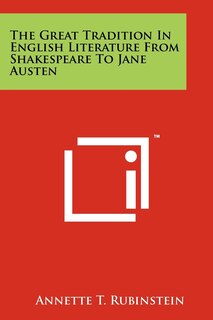 Front cover_The Great Tradition in English Literature from Shakespeare to Jane Austen