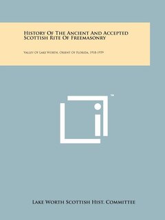 Couverture_History of the Ancient and Accepted Scottish Rite of Freemasonry