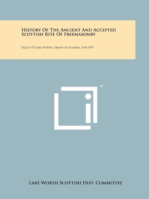 Couverture_History of the Ancient and Accepted Scottish Rite of Freemasonry