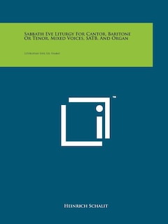 Front cover_Sabbath Eve Liturgy For Cantor, Baritone Or Tenor, Mixed Voices, SATB, And Organ