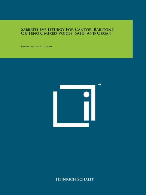 Front cover_Sabbath Eve Liturgy For Cantor, Baritone Or Tenor, Mixed Voices, SATB, And Organ