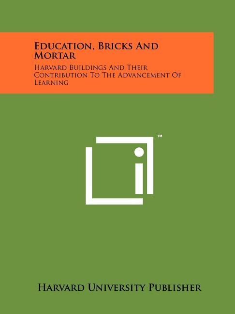 Front cover_Education, Bricks And Mortar
