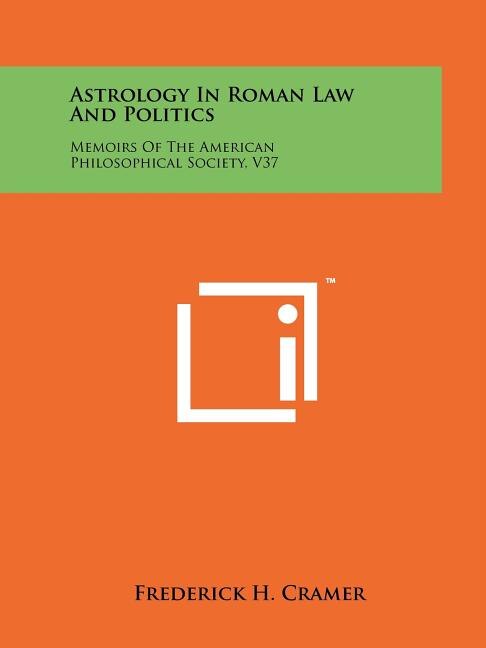 Front cover_Astrology In Roman Law And Politics