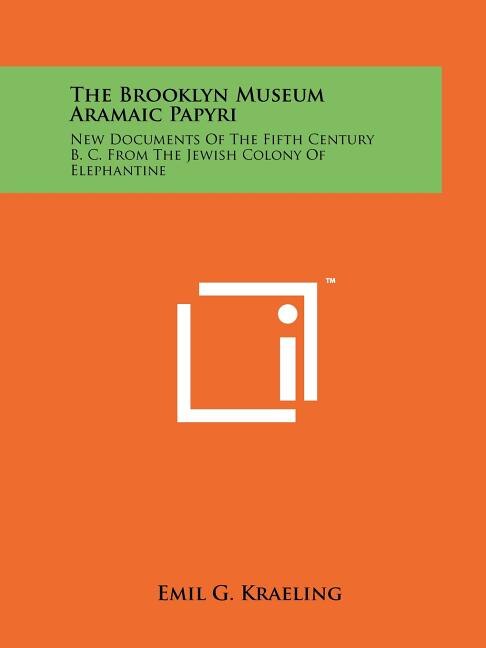 Front cover_The Brooklyn Museum Aramaic Papyri