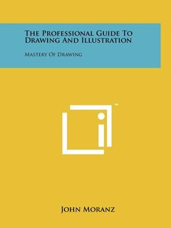 Front cover_The Professional Guide To Drawing And Illustration