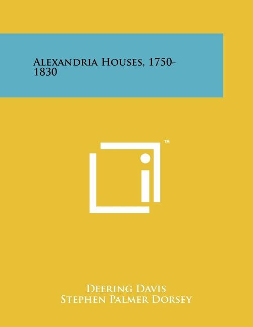 Alexandria Houses, 1750-1830