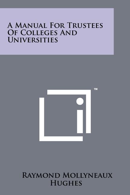 Couverture_A Manual for Trustees of Colleges and Universities