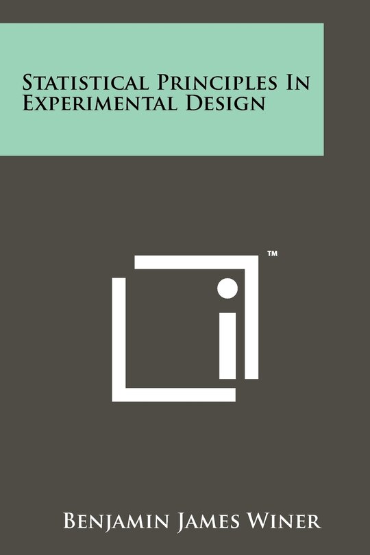 Front cover_Statistical Principles In Experimental Design