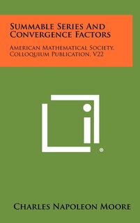 Front cover_Summable Series And Convergence Factors