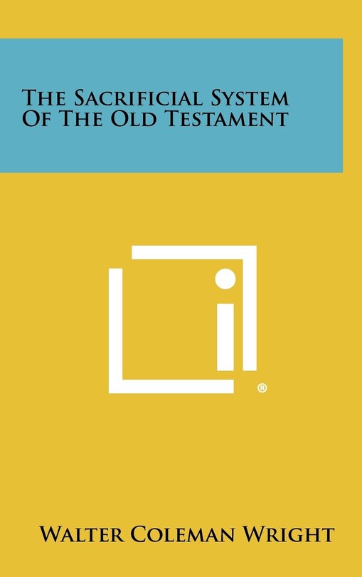 Front cover_The Sacrificial System of the Old Testament