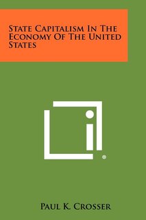 Front cover_State Capitalism in the Economy of the United States